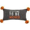 Mud Pie Halloween Pillow, 12″ x 6″, Happy Haunting(Time to Be Wicked)
