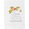 Mud Pie Love is Mom Embroidery Towel; 21″ x 14″