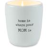 Where Your Mom is Ceramic Mom Candle