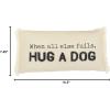Mud Pie Washed Canvas Pillow, Sleep with Dogs(Hug a Dog)