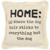 Mud Pie Washed Canvas Pillow, Sleep with Dogs(Home- Where the Dog)