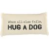 Mud Pie Washed Canvas Pillow, Sleep with Dogs(Hug a Dog)