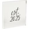 Mud Pie Est 2025 Acrylic Plaque; 8″ x 8″