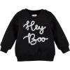 Mud Pie baby-girls Mud Pie Toddler Sweatshirt, Hey Boo(Hey Boo)